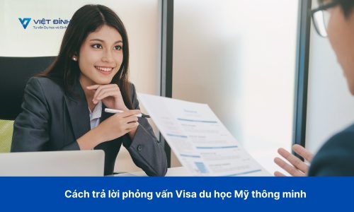 Cách trả lời phỏng vấn Visa du học Mỹ