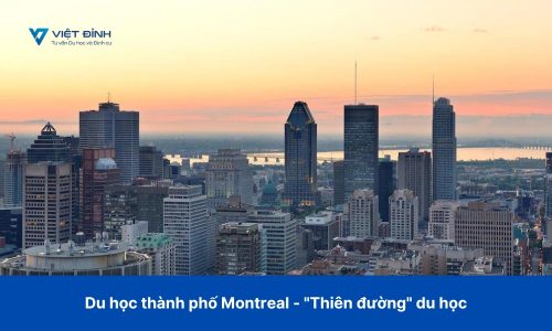 Du học thành phố Montreal – “Thiên đường” du học